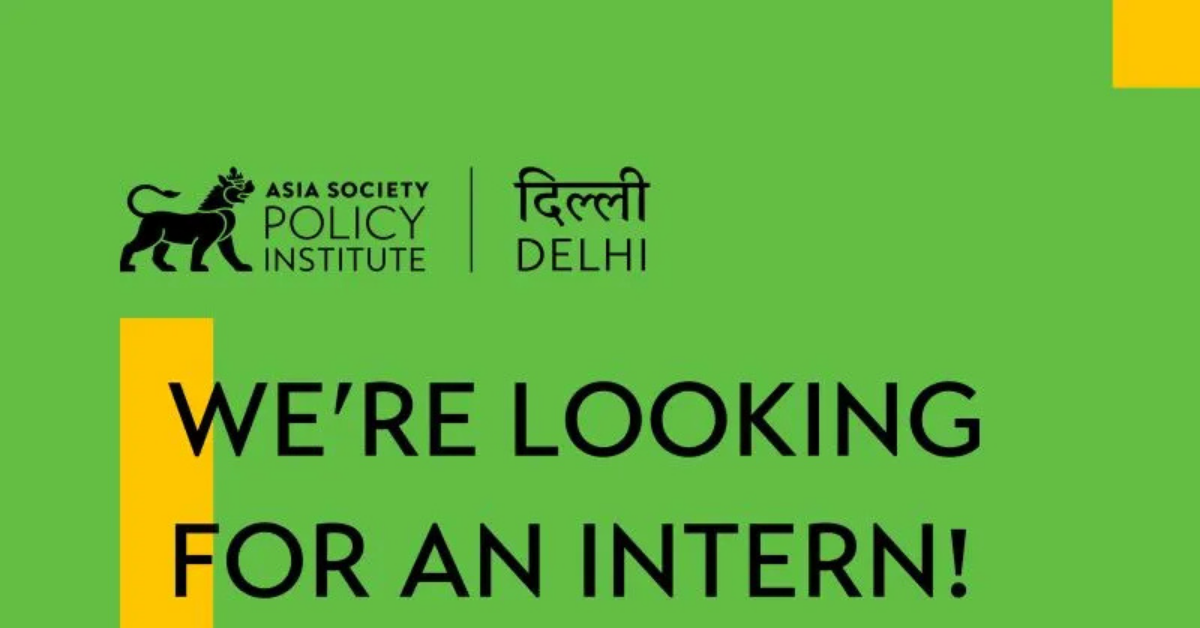 Apply for a PAID Internship in India, New Delhi: Asia Society Policy Institute (ASPI) Science & Technology Internship
