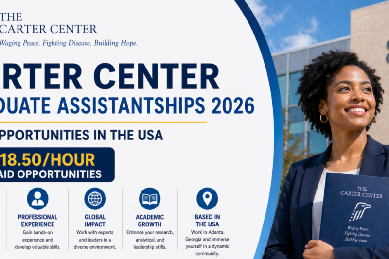 Carter Center Graduate Assistantships 2026 — $18.50/Hour Paid Opportunities in the USA