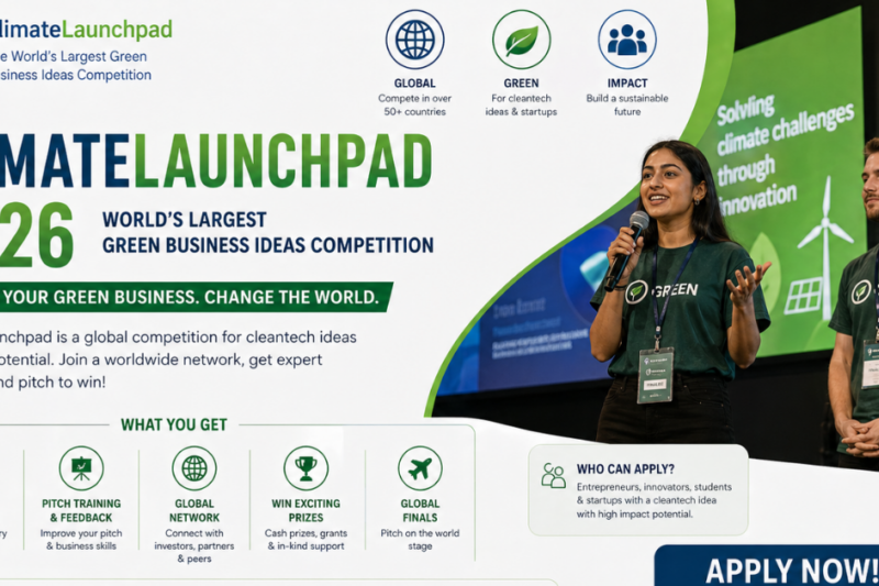 ClimateLaunchpad 2026 — World’s Largest Green Business Ideas Competition (Free, Global, No Equity Taken)