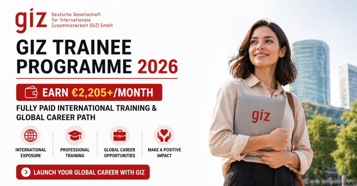 GIZ Trainee Programme 2026 — Earn €2,205+/Month | Fully Paid ...