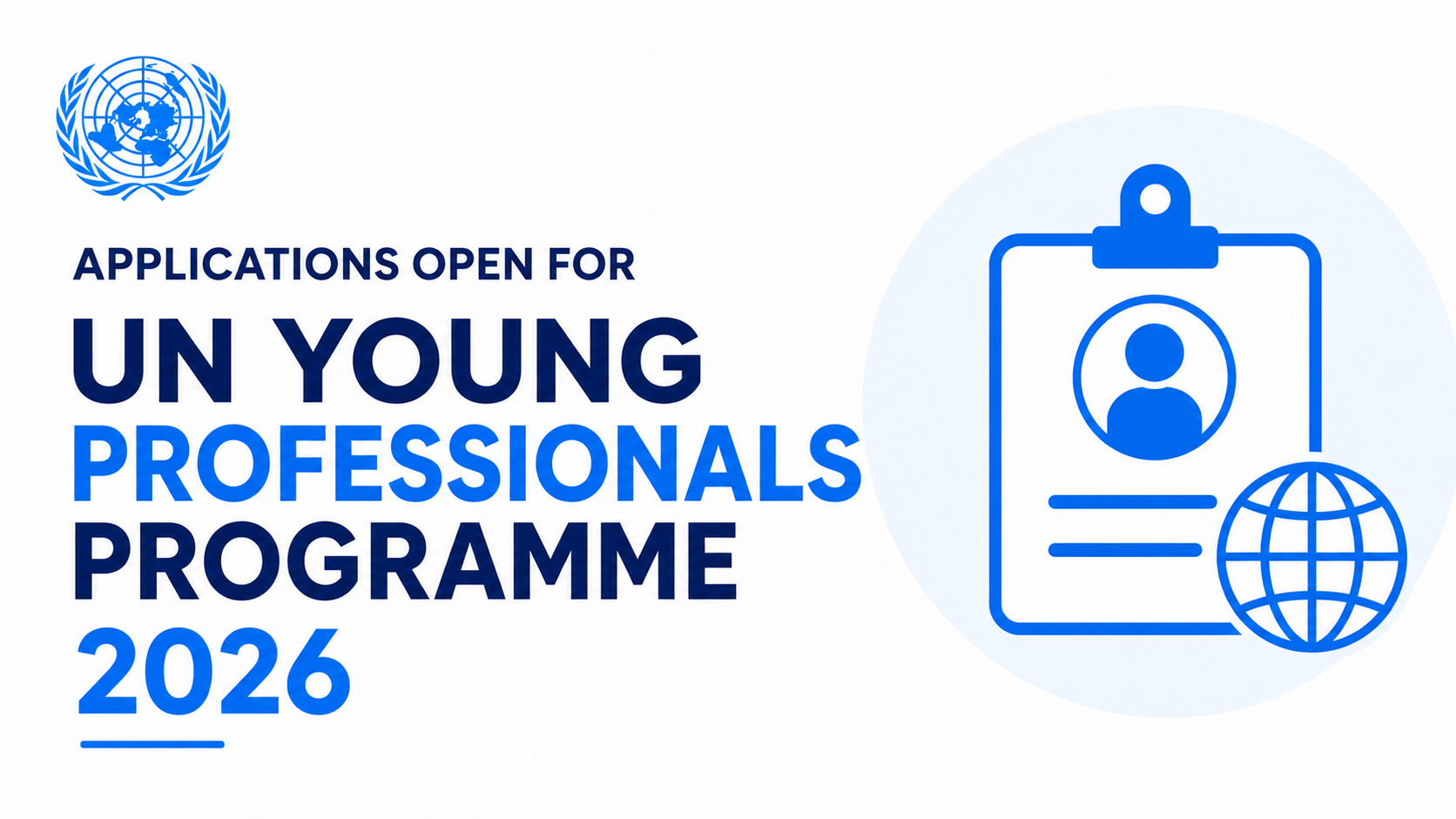 Applications Open for UN Young Professionals Programme 2026 ...
