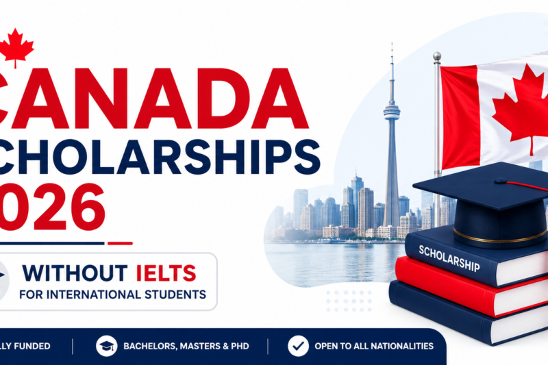 Canada Scholarships 2026 | Without IELTS for International Students