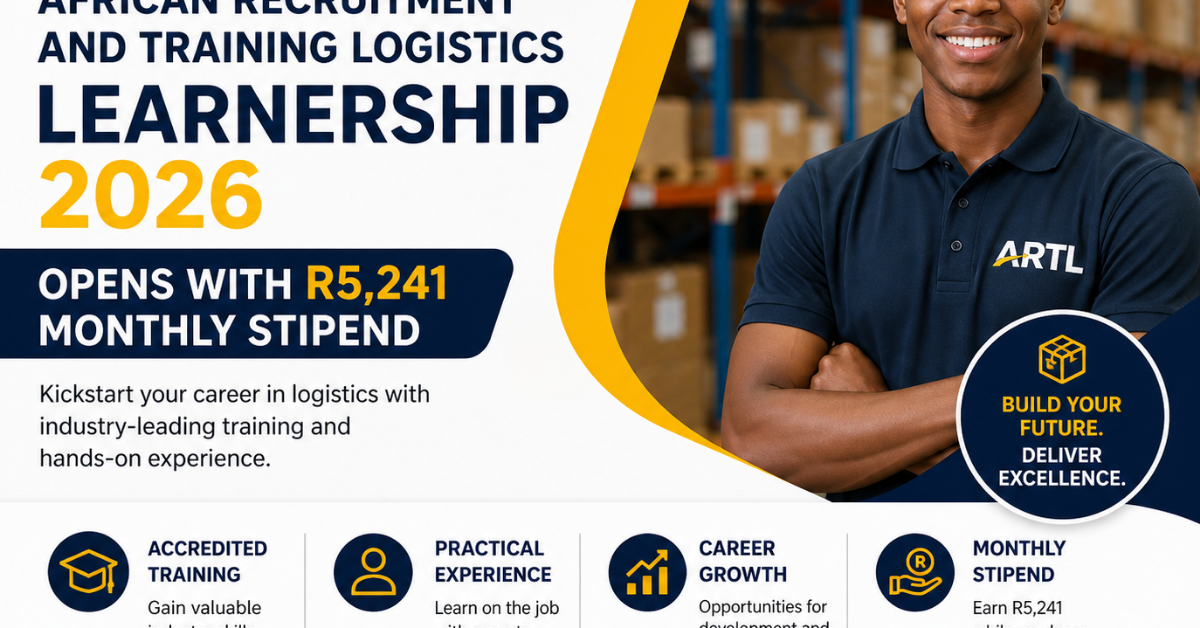 African Recruitment and Training Logistics Learnership 2026 — R5,241/Month Paid Training Opportunity