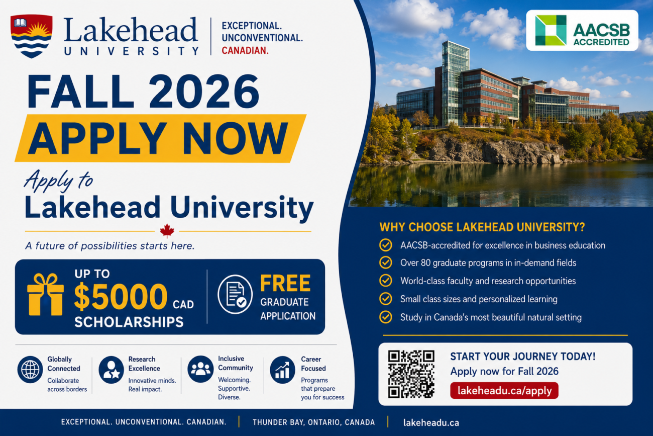 Fall 2026 — Apply Now to Lakehead University | Scholarships Up to CAD $5,000 + Free Graduate Application