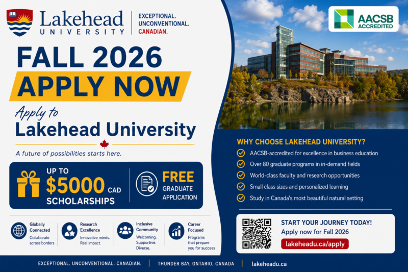 Fall 2026 — Apply Now to Lakehead University | Scholarships Up to CAD $5,000 + Free Graduate Application