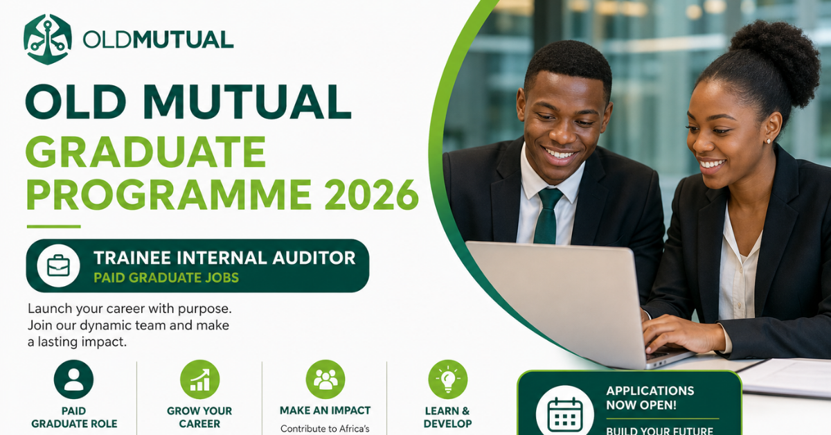 Old Mutual Graduate Programme 2026 — Trainee Internal Auditor (Paid ...