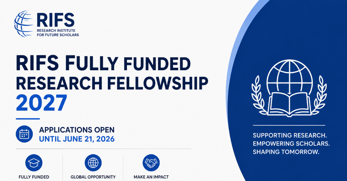 RIFS Fully Funded Research Fellowship 2027 — Applications Open Until ...