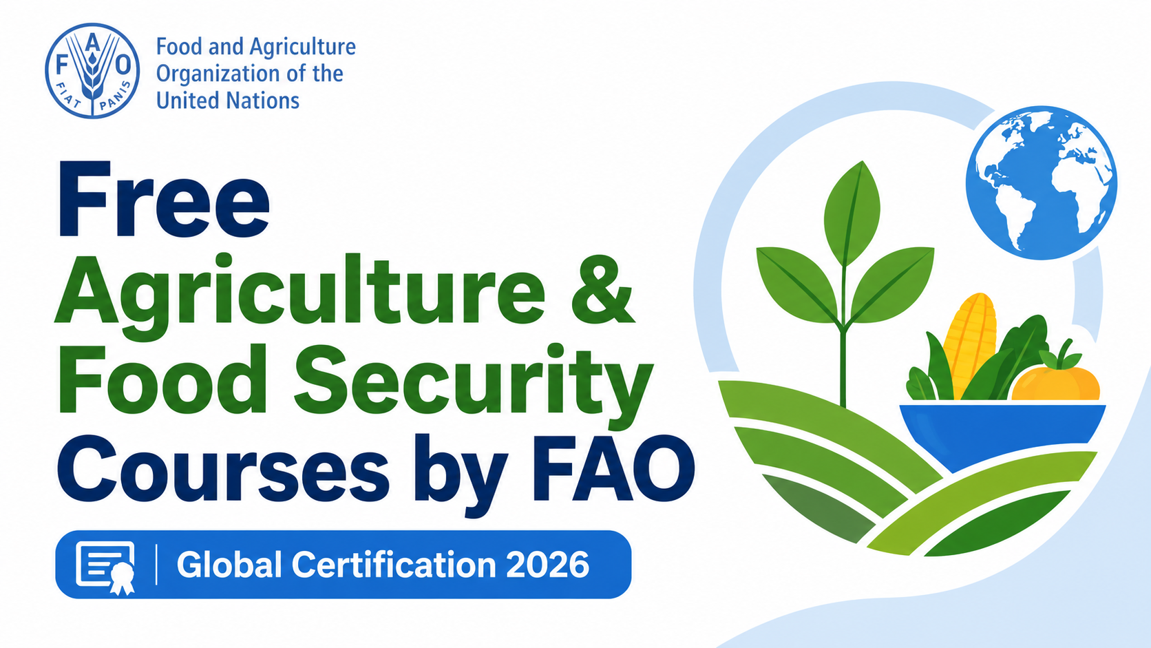 Free Agriculture & Food Security Courses by FAO — Global Certification 2026
