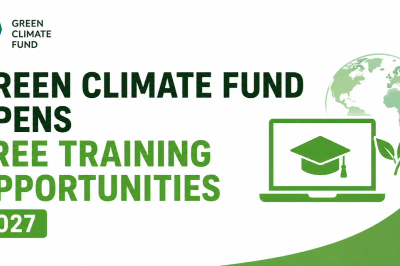 Green Climate Fund Opens Free Training Opportunities 2027