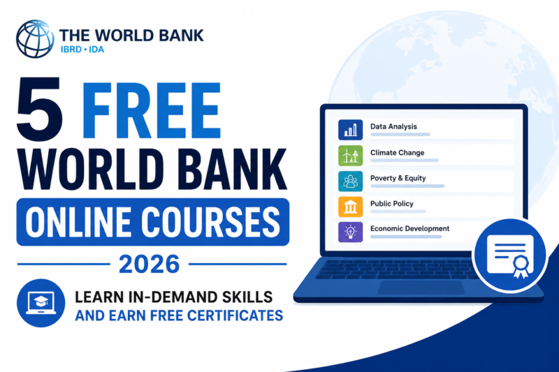 5 Free World Bank Online Courses 2026 | Learn In-Demand Skills and Earn Free Certificates