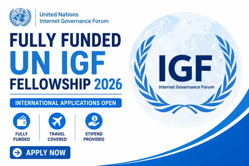 Fully Funded UN IGF Fellowship 2026 — International Applications Open
