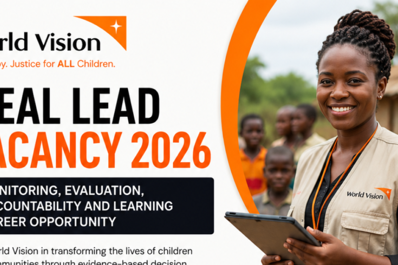 World Vision MEAL Lead Vacancy 2026 — Monitoring, Evaluation, Accountability and Learning Career Opportunity