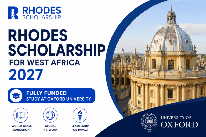 Rhodes Scholarship for West Africa 2027: Fully Funded Study at Oxford University