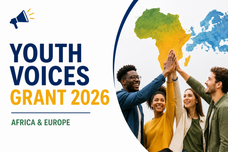 Youth Voices Grant 2026 Opens Applications for Youth-Led Organizations Across Africa and Europe