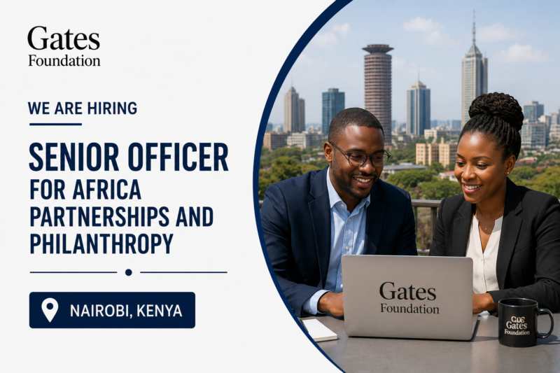 Gates Foundation Hiring Senior Officer for Africa Partnerships and Philanthropy in Nairobi
