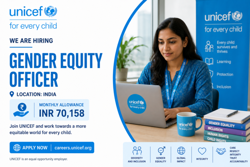 UNICEF Hiring Gender Equity Officer in India With Monthly Allowance of INR 70,158