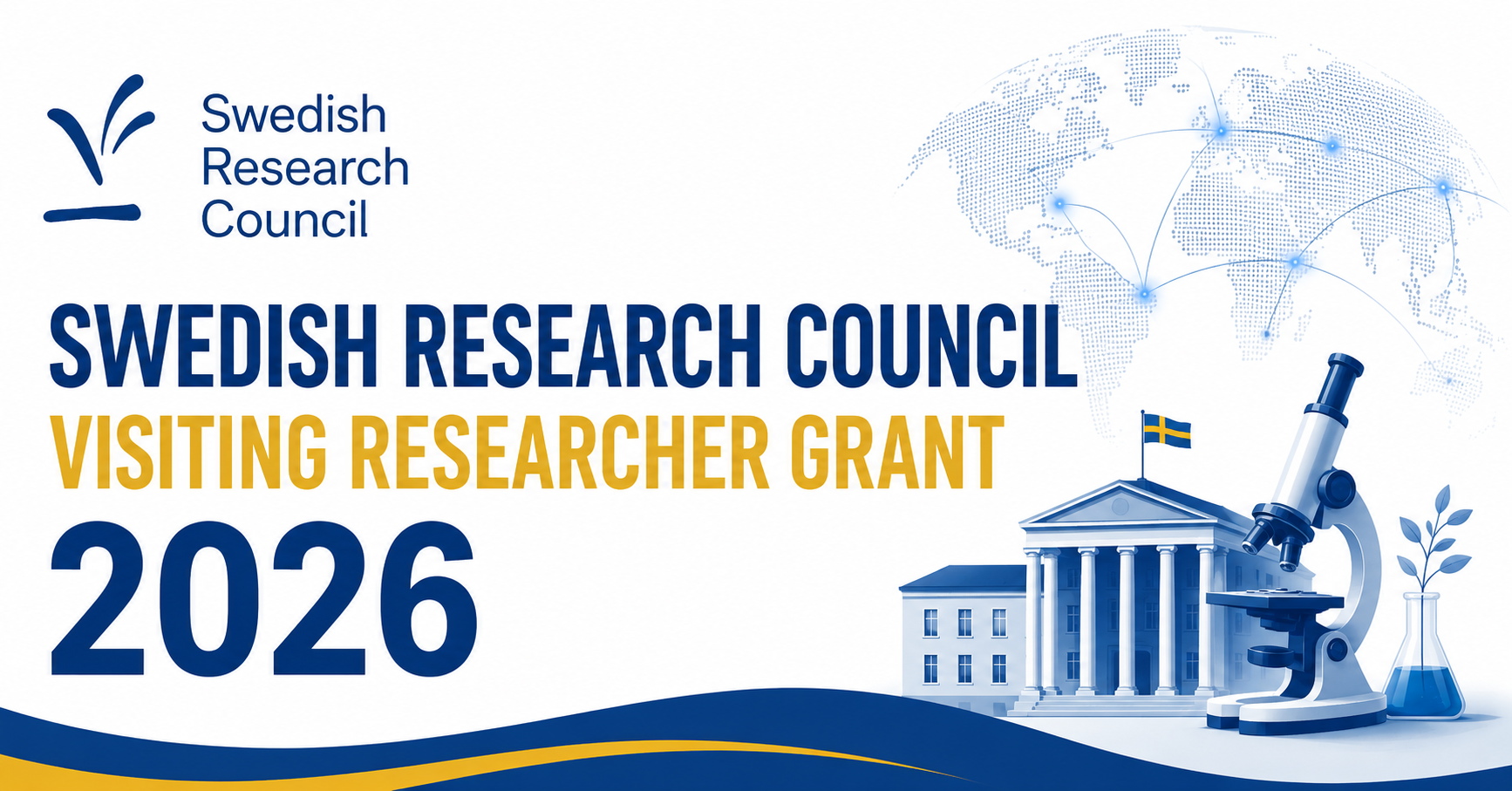 Swedish Research Council Visiting Researcher Grant 2026: Funding for Global Academic Talent