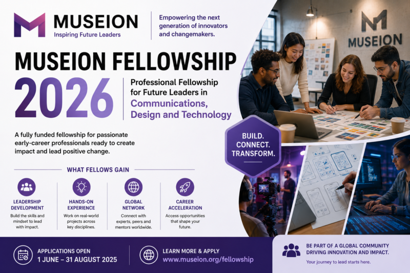 Museion Fellowship 2026 | Professional Fellowship for Future Leaders in Communications, Design and Technology