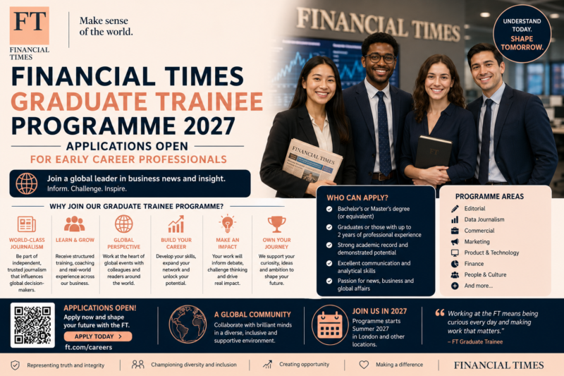 Financial Times Graduate Trainee Programme 2027: Applications Open for Early Career Professionals