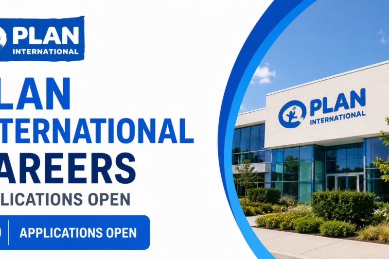 Plan International Careers Applications Open