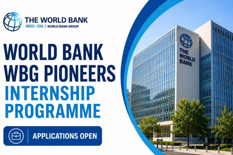 World Bank WBG Pioneers Internship Programme Applications Open