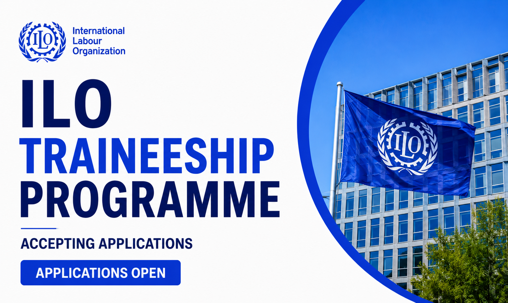 ILO Traineeship Programme Accepting Applications for International Students and Recent Graduates