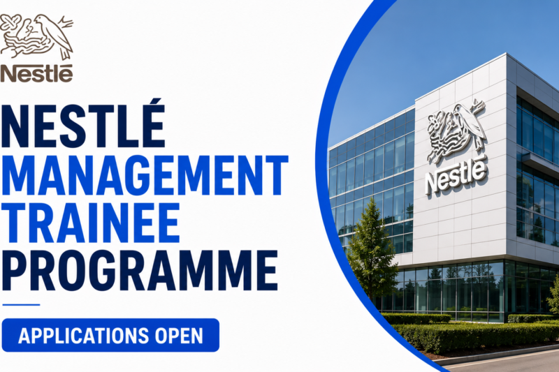 Nestlé Management Trainee Programme Applications Open for Graduates Worldwide