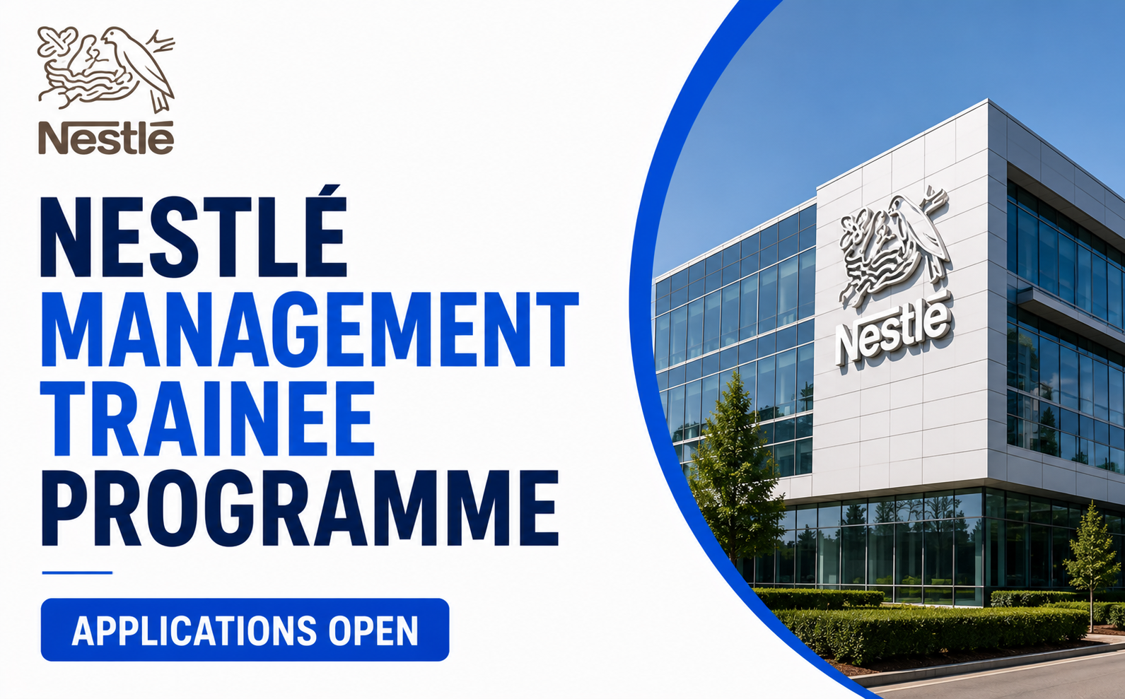 Nestlé Management Trainee Programme Applications Open for Graduates Worldwide