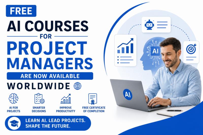 Free AI Courses for Project Managers Are Now Available Worldwide