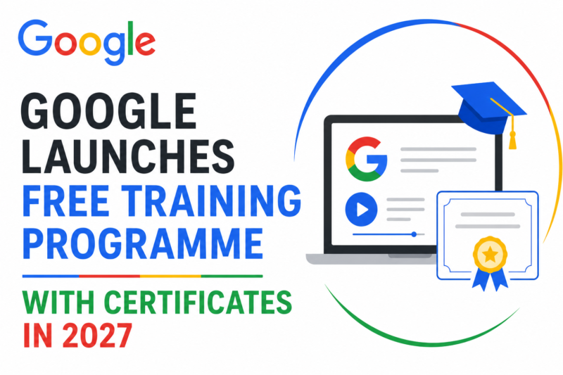 Google Launches Free Training Programme with Certificates in 2026