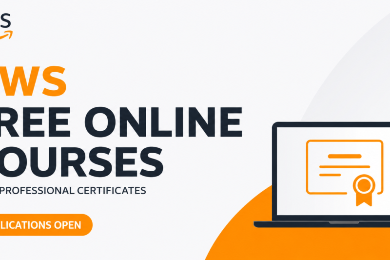 AWS Free Online Courses with Professional Certificates Applications Open