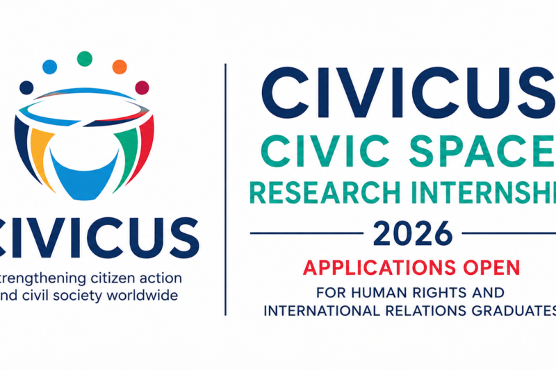 CIVICUS Civic Space Research Internship 2026 Applications Open for Human Rights and International Relations Graduates