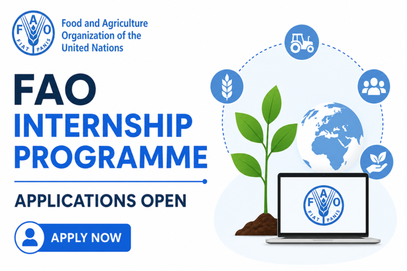 Food and Agriculture Organization Internship Programme Applications Open for International Students and Recent Graduates