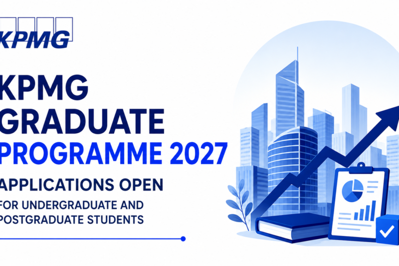 KPMG Graduate Programme 2027 Applications Open for Undergraduate and Postgraduate Students