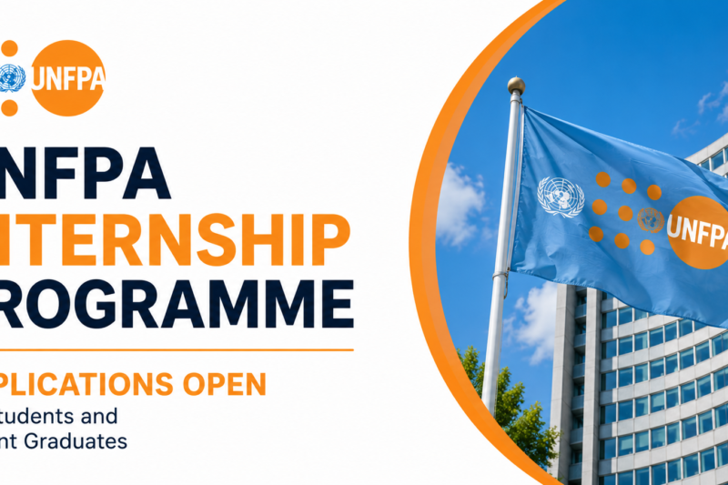UNFPA Internship Programme Applications Open for Students and Recent Graduates