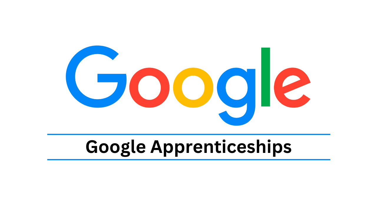 Google Apprenticeship Program 2027 Applications Open for Students and Early Career Professionals