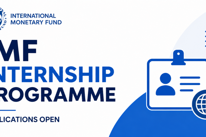 IMF Internship Programme 2026 Applications Open for International Students and PhD Researchers