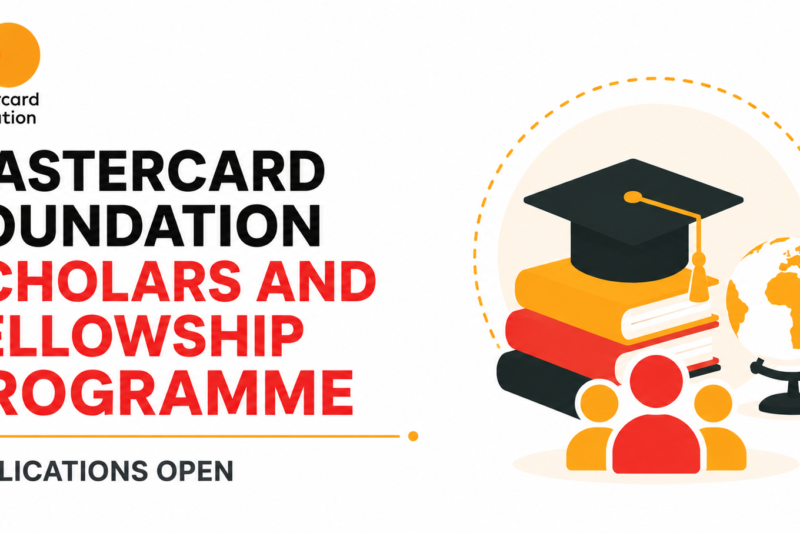 Mastercard Foundation Scholars and Fellowship Programme Applications Open in 2026