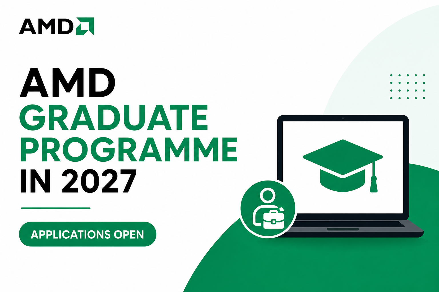 AMD Graduate Programme in 2027 Applications Open for Students and ...